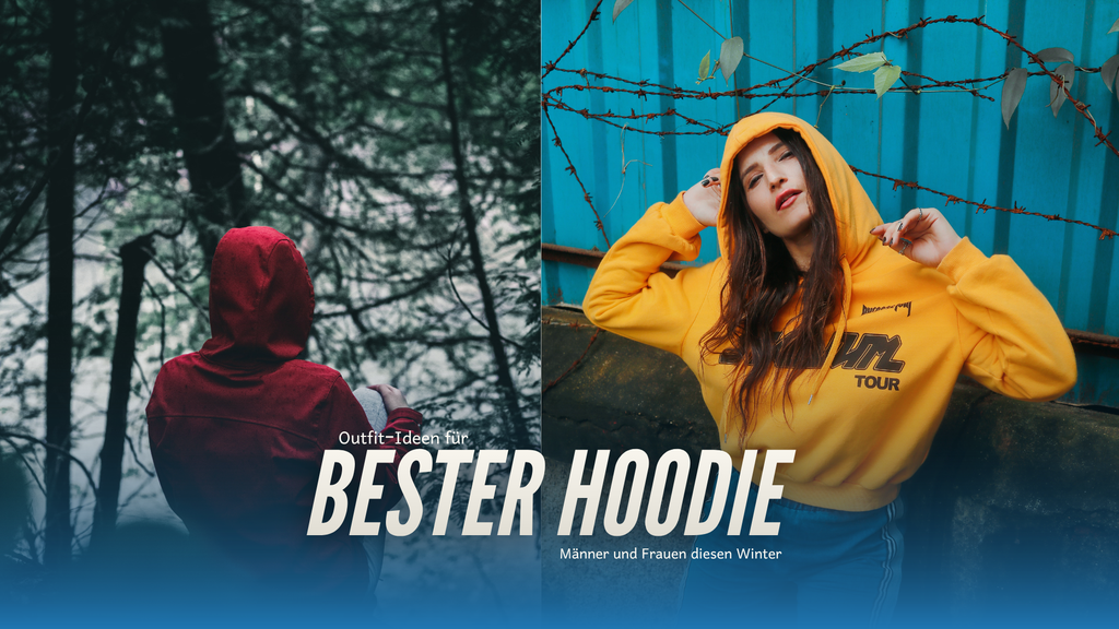 Die besten Hoodie-Outfit-Ideen für Männer und Frauen in diesem Winter